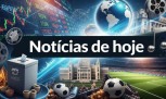 Notícias Hoje 05-08-2026: Confira os fatos importantes do dia - (crédito: Mercado Hoje) Notícias Hoje 05-08-2026: Confira os fatos importantes do dia - (crédito: Mercado Hoje)